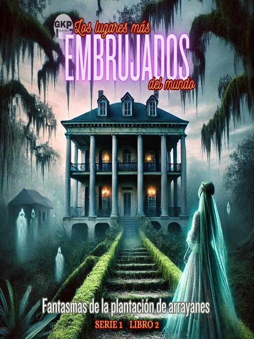 Cover image for Fantasmas de la plantación de arrayanes